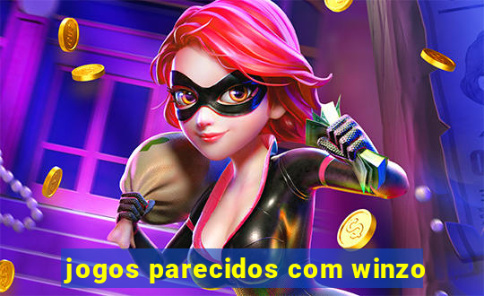 jogos parecidos com winzo